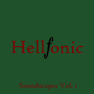 Hellfonic - Soundscapes - Vol 1